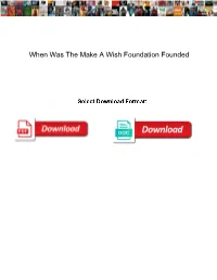 When Was the Make a Wish Foundation Founded