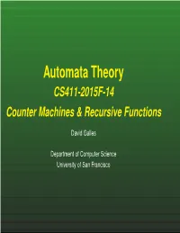 CS411-2015F-14 Counter Machines & Recursive Functions