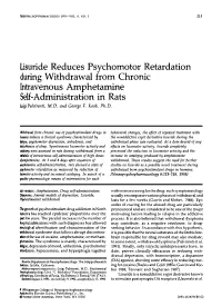 Lisuride Reduces Psychomotor Retardation During Withdrawal from Chronic Intravenous Amphetamine Self-Administration in Rats Luigipulvirenti, M.D