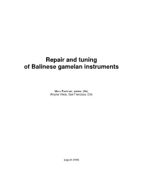Repair and Tuning of Balinese Gamelan Instruments
