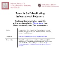 Towards Self-Replicating Informational Polymers