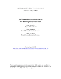 Using a Long-Term Interest Rate As the Monetary Policy Instrument∗