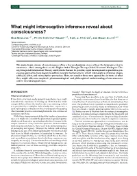 What Might Interoceptive Inference Reveal About Consciousness?