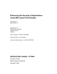 Enhancing the Security of Applications Using XML-Based Technologies