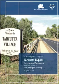 Hume Highway Upgrade Tarcutta Bypass Environmental Assessment Technical Paper 3 Non-Aboriginal Heritage August 2009