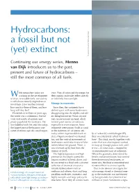 Hydrocarbons: a Fossil but Not (Yet) Extinct Image Courtesy of the Shell Library