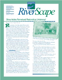Fall 2003 Volume 12, Issue 2 Riverscape Sikes Adobe Farmstead Restoration Underway!