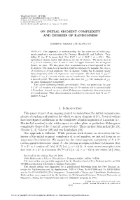 On Initial Segment Complexity and Degrees of Randomness