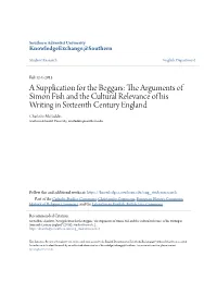 A Supplication for the Beggars: the Arguments of Simon Fish and the Cultural Relevance of His Writing in Sixteenth Century Engla
