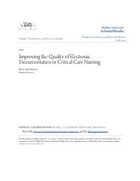 Improving the Quality of Electronic Documentation in Critical Care Nursing Brent Alan Stevens Walden University