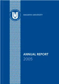 Masaryk University, Annual Report 2005