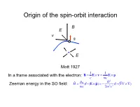 Origin of the Spin-Orbit Interaction