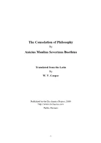 The Consolation of Philosophy Anicius Manlius Severinus Boethius