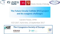The Future Circular Collider (FCC) Project and Its Cryogenic Challenges