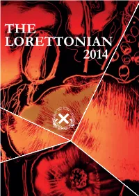 THE LORETTONIAN 2014 Information About the Design of the Stained Glass Window Commemorating the 1914 Christmas Truce