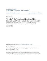 Exploring How Black Male Students and Artists Navigate the Constraints of Urban Classrooms and the Music Industry