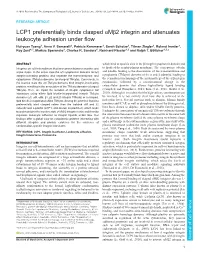 LCP1 Preferentially Binds Clasped Αmβ2 Integrin and Attenuates Leukocyte Adhesion Under Flow Hui-Yuan Tseng1, Anna V