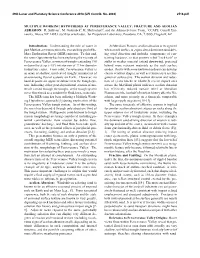 Multiple Working Hypotheses at Perseverance Valley: Fracture and Aeolian Abrasion
