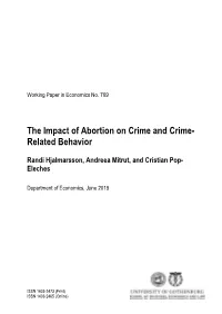 The Impact of Abortion on Crime and Crime- Related Behavior
