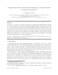 Computation of the Signed Distance Function to a Discrete Contour on Adapted Triangulation