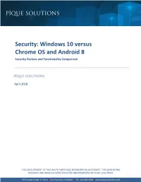 Windows 10 Vs Google Chrome OS and Android Security Whitepaper