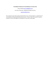 Assembling a Prehistory for Formal Methods: a Personal View Thomas Haigh Thomas.Haigh@Gmail.Com