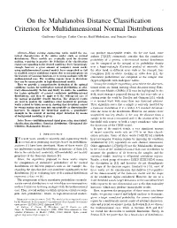 On the Mahalanobis Distance Classification Criterion For