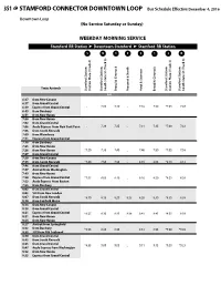 351 STAMFORD CONNECTOR DOWNTOWN LOOP Bus Schedule Effective December 4, 2016