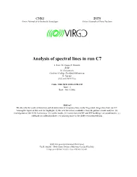 Analysis of Spectral Lines in Run C7