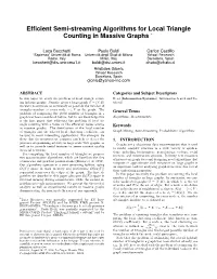 Efficient Semi-Streaming Algorithms for Local Triangle Counting In