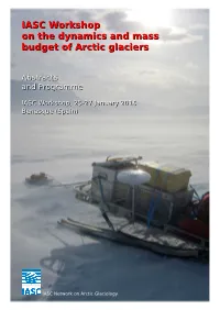 IASC Workshop on the Dynamics and Mass Budget of Arctic Glaciers