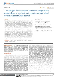 The Analysis for Alteration in Starch Biosynthesis Metabolism in a Japonica Rice Grain Mutant Which Does Not Accumulate Starch