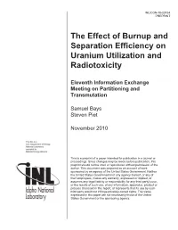 The Effect of Burnup and Separation Efficiency on Uranium Utilization and Radiotoxicity