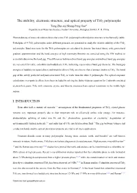 The Stability, Electronic Structure, and Optical Property of Tio2 Polymorphs