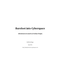 Barefoot Into Cyberspace Adventures in Search of Techno-Utopia