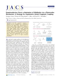 Enantioselective Direct Α‑Amination of Aldehydes Via a Photoredox Mechanism: a Strategy for Asymmetric Amine Fragment Coupling Giuseppe Cecere, Christian M