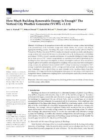 How Much Building Renewable Energy Is Enough? the Vertical City Weather Generator (VCWG V1.4.4)