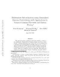 Multivariate Subordination Using Generalised Gamma Convolutions with Applications to Variance Gamma Processes and Option Pricing∗