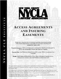 Access Agreements and Insuring Easements April 4, 2016; 6:30 PM to 8:30 PM