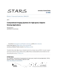 Computational Imaging Systems for High-Speed, Adaptive Sensing Applications