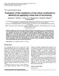 Evaluation of the Resistance of Few Citrus Rootstocks to Alkalinity by Applying a Faste Test of Secreening