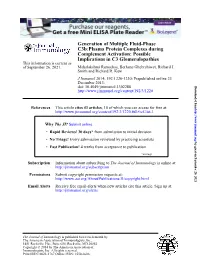 Implications in C3 Glomerulopathies This Information Is Current As of September 26, 2021