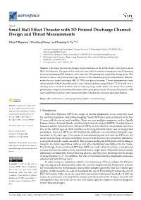 Small Hall Effect Thruster with 3D Printed Discharge Channel: Design and Thrust Measurements