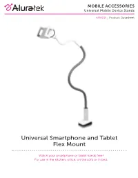 Universal Smartphone and Tablet Flex Mount