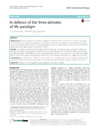 In Defence of the Three-Domains of Life Paradigm P.T.S