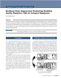 Nonlinear Echo Suppression Technology Enabling Quality Handsfree Talk for Compact Equipment