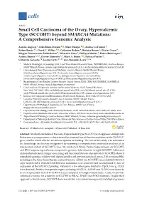 Small Cell Carcinoma of the Ovary, Hypercalcemic Type (SCCOHT) Beyond SMARCA4 Mutations: a Comprehensive Genomic Analysis