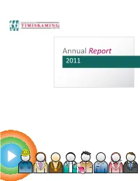 Annual Report 2011 I Had the Pleasure of Joining the Timiskaming Health Unit Part Way Through 2011