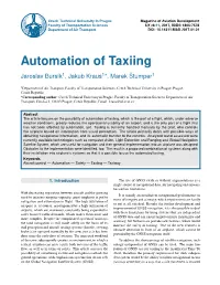Automation of Taxiing Jaroslav Burs´Ik1, Jakub Kraus1*, Marek Stumperˇ 1