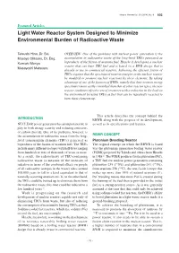 Light Water Reactor System Designed to Minimize Environmental Burden of Radioactive Waste
